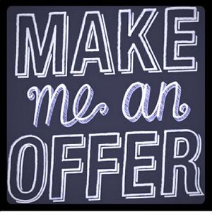 MAKE ME AN OFFER!